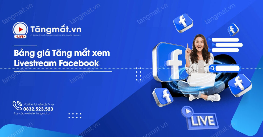 Bảng giá dịch vụ tăng mắt livestream Facebook